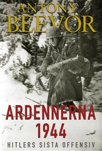 Ardennerna. Antony Beevor